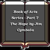 Book of Acts Series - Part 7 | The Hope
