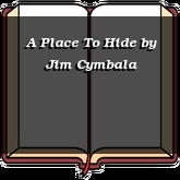 A Place To Hide