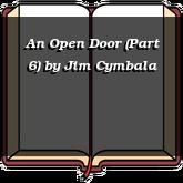 An Open Door (Part 6)