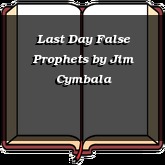 Last Day False Prophets