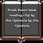 Fresh Power book reading clip by Jim Cymbala