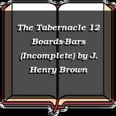 The Tabernacle 12 Boards-Bars (Incomplete)