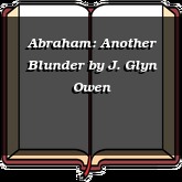 Abraham: Another Blunder