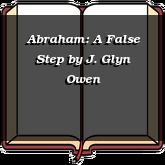 Abraham: A False Step