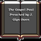 The Gospel Paul Preached