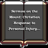 Sermon on the Mount: Christian Response to Personal Injury (Part 2)