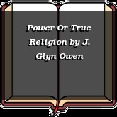 Power Or True Religion