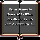From Simon to Peter #09 - When Obedience Leads Into A Storm