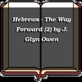 Hebrews - The Way Forward (2)