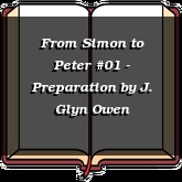 From Simon to Peter #01 - Preparation