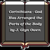 Corinthians - God Has Arranged the Parts of the Body