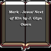 Mark - Jesus' Next of Kin