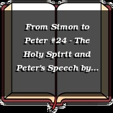 From Simon to Peter #24 - The Holy Spirit and Peter's Speech