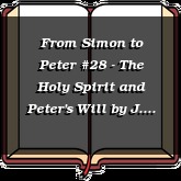 From Simon to Peter #28 - The Holy Spirit and Peter's Will