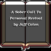 A Sober Call To Personal Revival