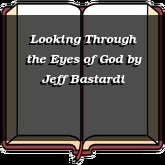 Looking Through the Eyes of God