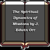 The Spiritual Dynamics of Missions