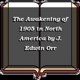 The Awakening of 1905 in North America