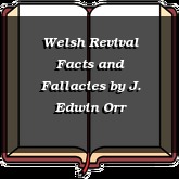 Welsh Revival Facts and Fallacies