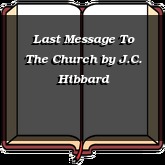 Last Message To The Church