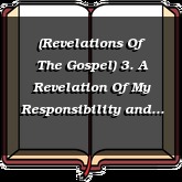 (Revelations Of The Gospel) 3. A Revelation Of My Responsibility and God's Grace