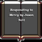 Responding to Mercy