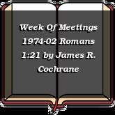 Week Of Meetings 1974-02 Romans 1:21