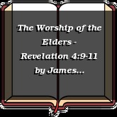 The Worship of the Elders - Revelation 4:9-11