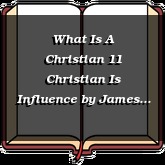 What Is A Christian 11 Christian Is Influence