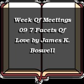 Week Of Meetings 09 7 Facets Of Love