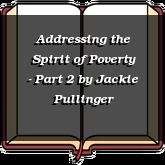 Addressing the Spirit of Poverty - Part 2