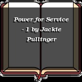 Power for Service - 1