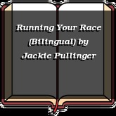 Running Your Race (Bilingual)