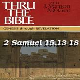 2 Samuel 15.13-18