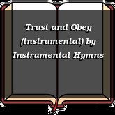 Trust and Obey (instrumental)