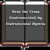 Near the Cross (instrumental)