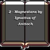 2 - Magnesians