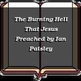 The Burning Hell That Jesus Preached