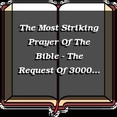 The Most Striking Prayer Of The Bible - The Request Of 3000 Devils To Enter The...