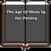 The Age Of Sham