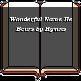 Wonderful Name He Bears