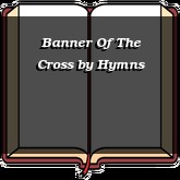 Banner Of The Cross