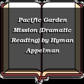Pacific Garden Mission (Dramatic Reading)
