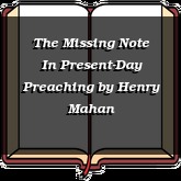 The Missing Note In Present-Day Preaching