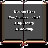 Evangelism Conference - Part 1