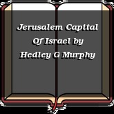 Jerusalem Capital Of Israel