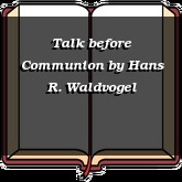 Talk before Communion