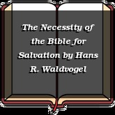 The Necessity of the Bible for Salvation