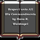 Respect unto All His Commandments