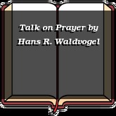 Talk on Prayer